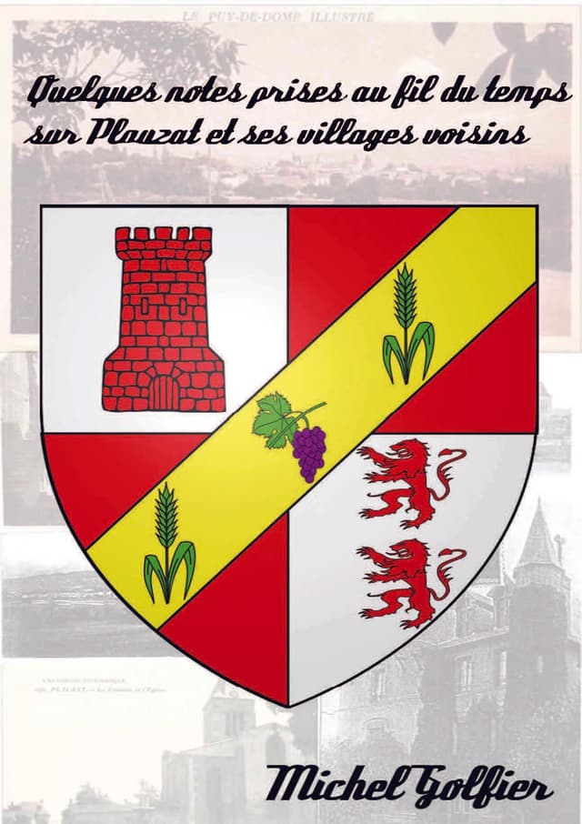 Quelques notes prises au fil du temps sur Plauzat et ses villages voisins.